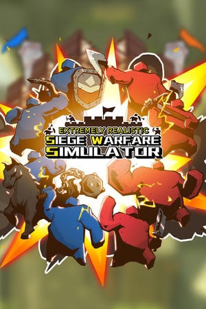 Extremely Realistic Siege Warfare Simulator Poster