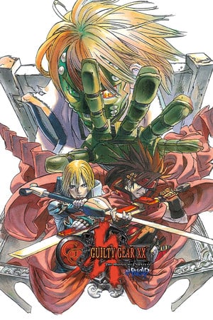 Guilty Gear X2 #Reload Poster