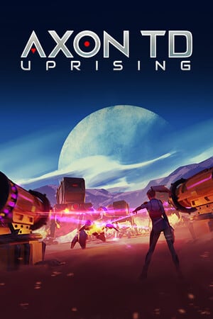 Axon TD: Uprising - Tower Defense Poster