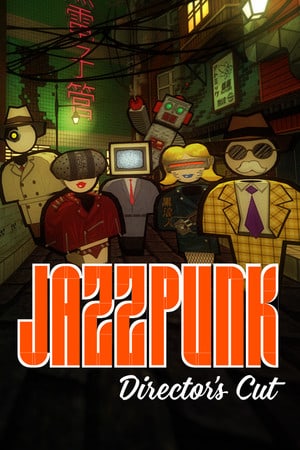 Jazzpunk: Directors Cut