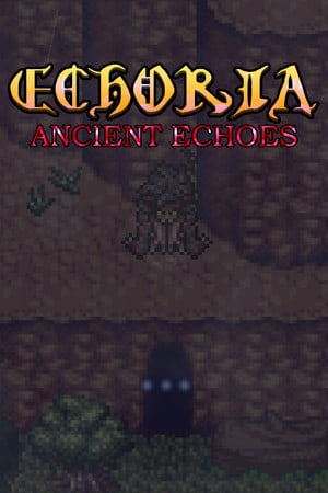 ECHORIA: Ancient Echoes Poster