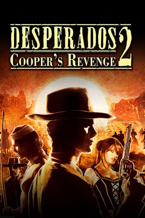 Desperados 2: Coopers Revenge