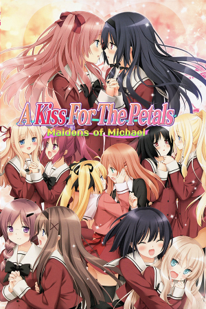 A Kiss For The Petals - Maidens of Michael Poster