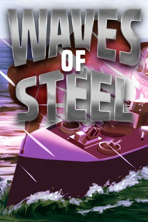 Waves of Steel Poster
