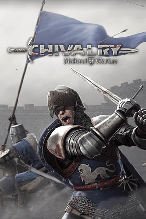 Chivalry: Medieval Warfare Poster