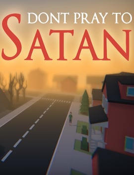 Dont Pray To Satan Poster