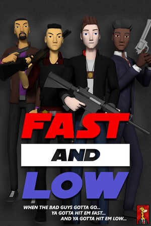 Fast and Low Poster