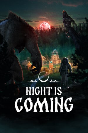 Night is Coming Poster