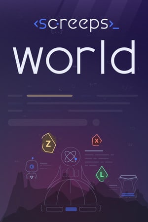 Screeps: World Poster