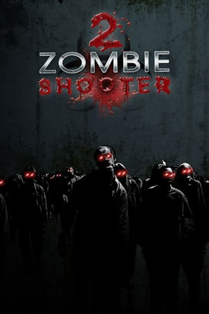 Zombie Shooter 2 Poster