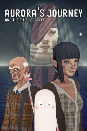 Auroras Journey and the Pitiful Lackey