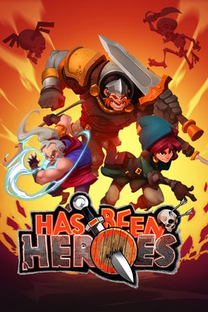 Has-Been Heroes Poster