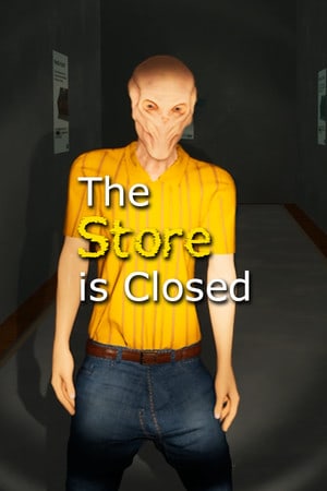 The Store is Closed-