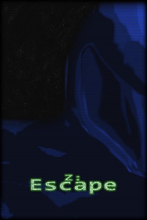 Z: Escape Poster