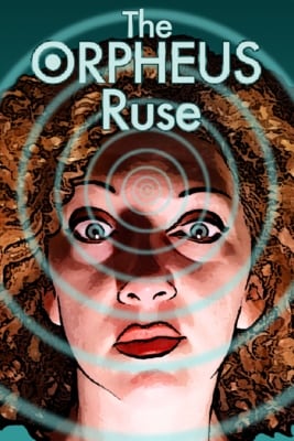 The ORPHEUS Ruse Poster