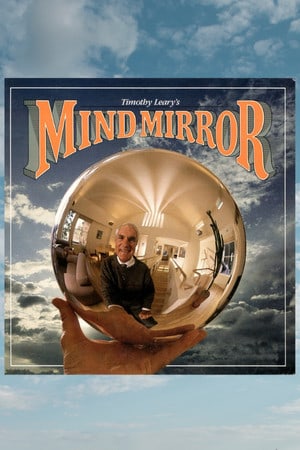 Timothy Learys Mind Mirror Poster