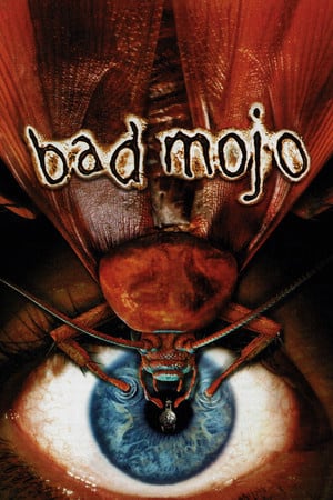 Bad Mojo Redux Poster