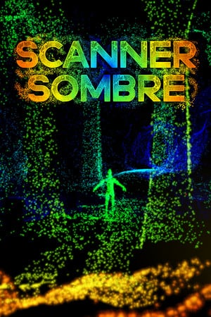 Scanner Sombre Poster