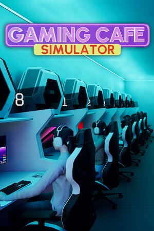Gaming Cafe Simulator Poster