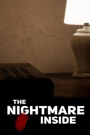 The Nightmare Inside Poster