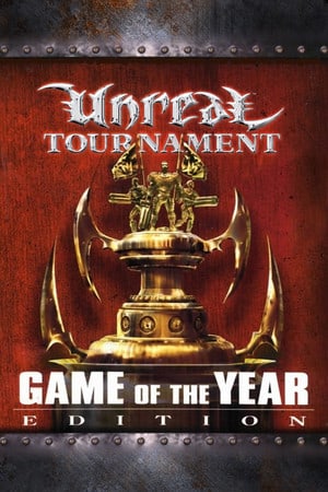 Unreal Tournament: Game of the Year Edition Poster