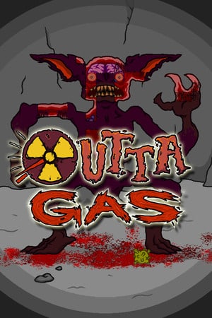 OUTTA GAS Poster