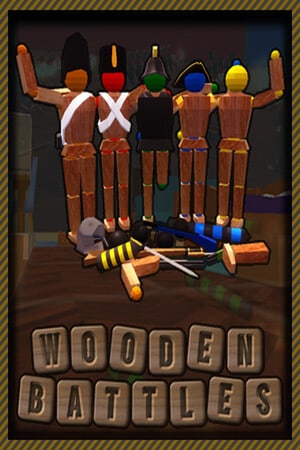 Wooden Battles Poster
