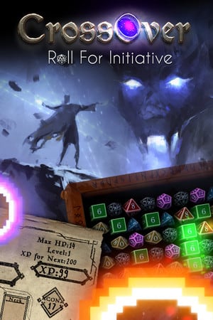 CrossOver: Roll For Initiative Poster