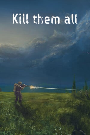 Kill Them All Poster