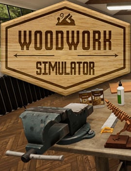 Woodwork Simulator Poster