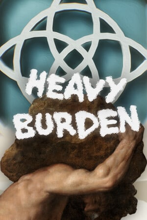 Heavy Burden Poster
