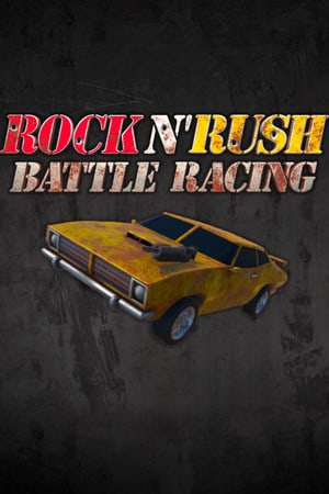 Rock n Rush: Battle Racing Poster