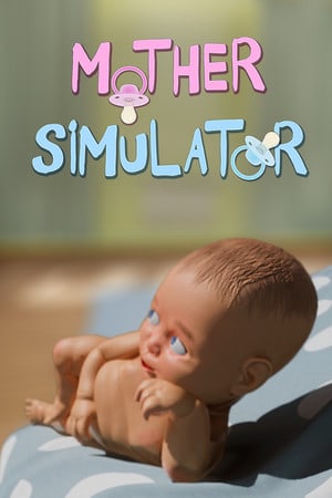 Mother Simulator Poster