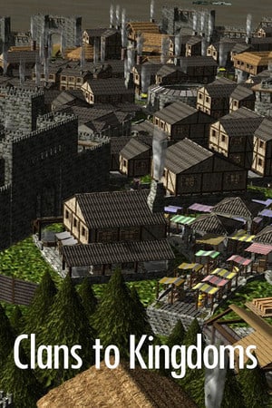 Clans to Kingdoms Poster
