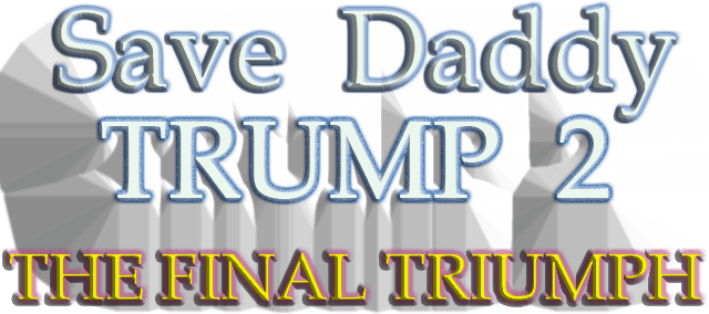 Save daddy trump 2: The Final Triumph Logo