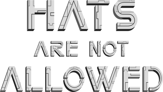 Hats Are Not Allowed Logo