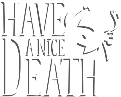 Have a Nice Death Logo