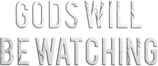 Gods Will Be Watching Logo