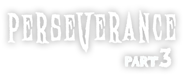 Perseverance: Part 3 Logo